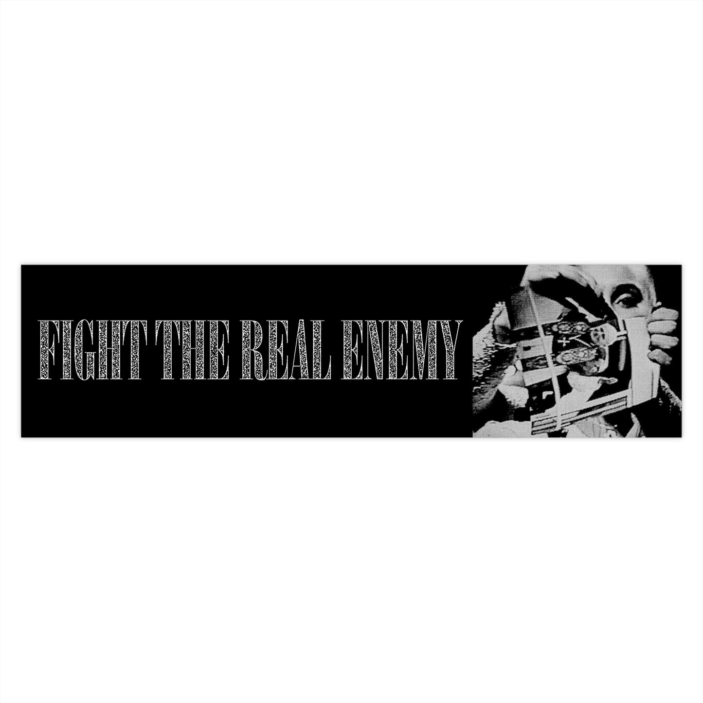 Sinéad O'Connor "Fight The Real Enemy" Bumper Stickers